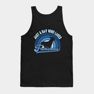 Funy Quote Just A Boy Who Loves frenchies Blue 80s Retro Vintage Sunset Gift IdeA for boys Tank Top